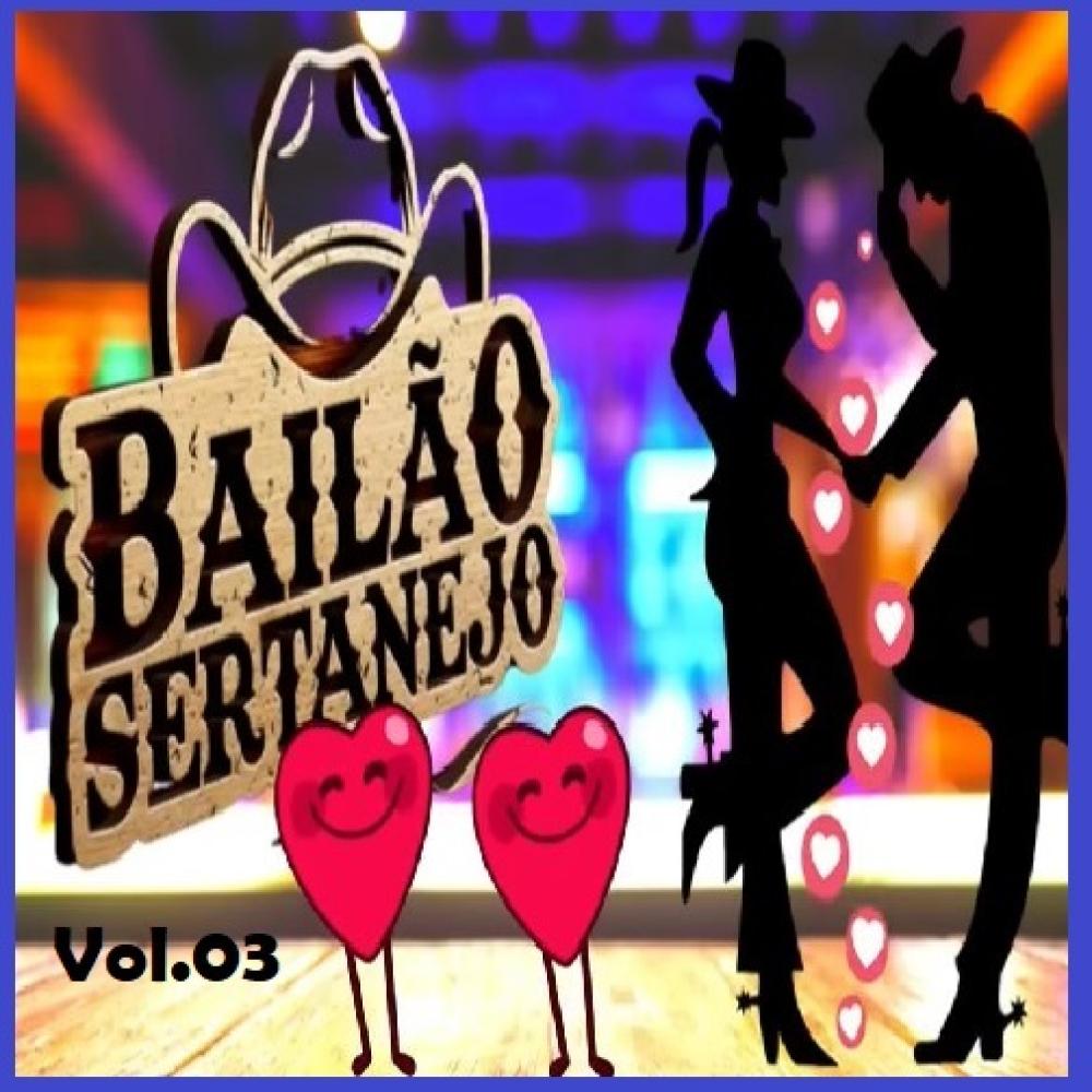 1557 - Pen Drive (Music) - Bailão Sertanejo Vol.03